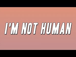 XXXTENTACION & Lil Uzi Vert - I'm Not Human (Lyrics)