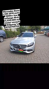 22K views · 27 reactions | Mercedes Benz c180 2016: auto petrol low mileage super clean buy and drive #KSH 3,550,000 finance arranged Viewing and test-drive at MOTOR CONSULT RIDGEWAYS call what's app 0722705752 | Motor Consult Services | Facebook
