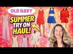 🛍️ Old Navy Try-On Haul | Classic Style for Women Over 40 👗 | Easy Summer Looks!