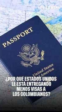 Más visas para colombianos en EE. UU., pero caen las de estudio, trabajo e inmigración | EL TIEMPO