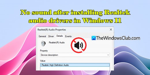 No sound after installing Realtek audio drivers in Windows 11