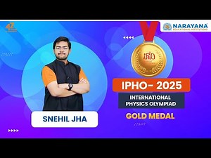 IPhO 2025 Gold Medallist Snehil Jha | Inspiring Physics Olympiad Testimonial