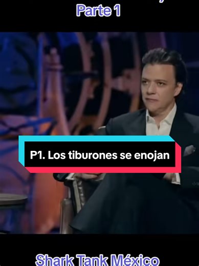 Los tiburones se enojan en Shark Tank México