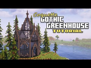 TUTORIAL: Coquette Gothic Greenhouse