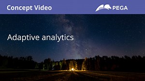 Adaptive analytics | Pega Academy
