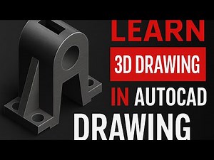 Easy Way to Model a 3D Mechanical Bracket in AutoCAD – Step-by-Step for Beginners!