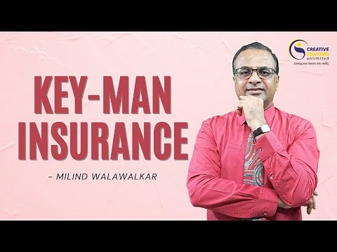 Key Man Insurance | कीमैन बीमा | Milind Walawalkar | Video 48 | Hindi |