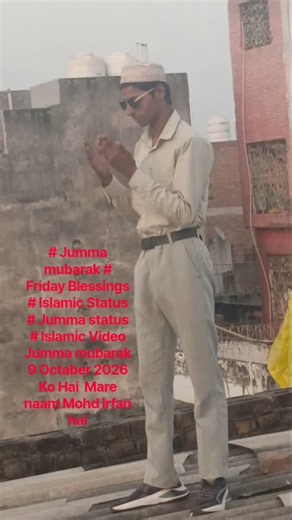 # Jumma mubarak # Friday Blessings # lslamic Status # Jumma Status # lslsmic Video Jumma mubarak 9