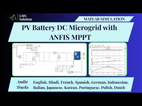 MATLAB Simulation of PV Battery DC Microgrid with ANFIS MPPT | PV Battery DC Microgrid
