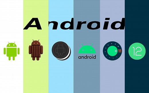 安卓Android经典回顾，从安卓1.0到安卓12，你最早接触的是哪一代