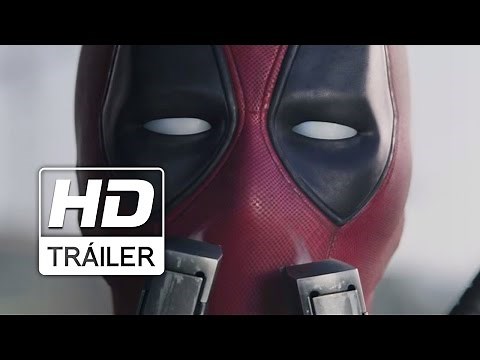 Deadpool | Trailer Oficial 2 doblado| Sin censura |