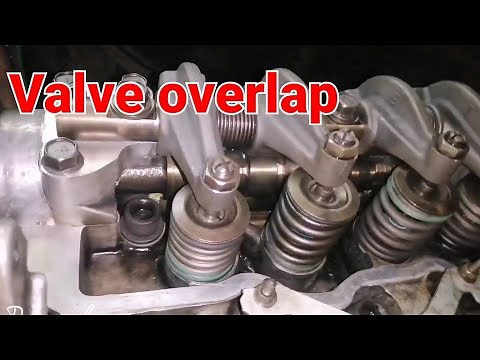 Valve overlap and checking the tappet clearance