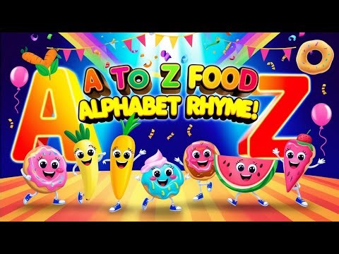 A to Z Food Alphabet Song for Kids | Fun Nursery Rhymes & Learning ABC with Food