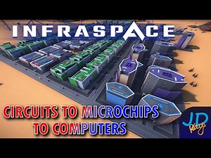 Circuits to Microchips to Computers 🚜 InfraSpace Ep3 👷 New Player Guide, Tutorial, Walkthrough 🌍