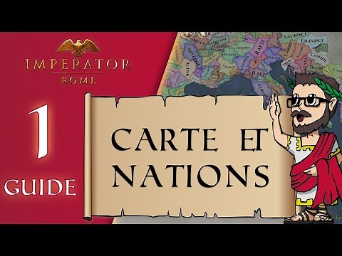 Carte, Nations et types de Gouvernements - Ep.1 | Imperator Rome | Guide FR