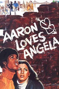Aaron Loves Angela (1975) - Movie