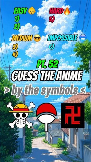 Guess the Anime by the Symbols 🧩 | Part 52 🔥 | Easy to Impossible Anime Quiz | Can You Get All 6?