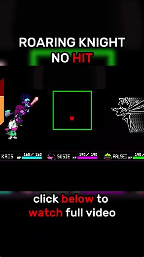 roaring knight no hit! deltarune # #deltarune #deltarunechapter7