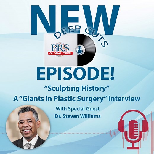 New Episode Alert! PRS Global Open Deep Cuts presents: "Sculpting History” – A “Giants in Plastic Surgery” Interview with Dr. Steven Williams✨ Listen now and subscribe:  Apple: https://apple.co/3qgYFHr  Spotify: https://spoti.fi/3e7OS0v #plasticsurgeryleaders #plasticsurgeon #PRSGloablOpen #plasticsurgery #onlyinprsglobalopen #DeepCutsPodcast | PRS Global Open | Facebook