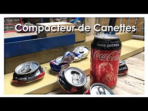 Compacteur de Canettes - Défi Ultimate Making 100k