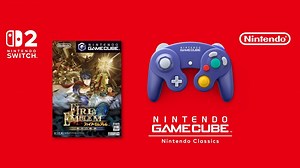 GameCube game Fire Emblem: Path of Radiance has just dropped on Nintendo Switch 2 [update: English trailer]