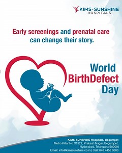 Over 1.5 lakh babies in India are born with birth defects each year. Early screenings & prenatal care can change their story! This World Birth Defects Day, let us spread awareness! 📍 KIMS-Sunshine Hospitals, Begumpet 📞 040 - 4455 0000 🌐 www.kimssunshine.co.in #WorldBirthDefectsDay #BirthDefectsAwareness #PrenatalCare #EarlyScreening #HealthyBabies #IndiaHealth #PreventBirthDefects #ChildHealth #AwarenessMatters #SupportFamilies #KIMSSunshineHospitals | KIMS - Sunshine
