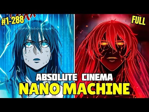 The Nano Machine System Turns Him Into the Strongest in All Realms!