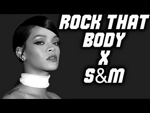 Rock That Body x S&M (TikTok Remix Mashup) S and M Rihanna x The Black Eyed Peas