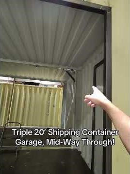 Triple 20’ Shipping Container Garage, Mid-Way Through! #shippingcontainer