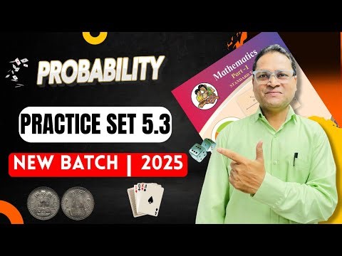 Probability | Practice set 5.3 | SSC | Class 10th | Maths-1 | Maharashtra S. Board