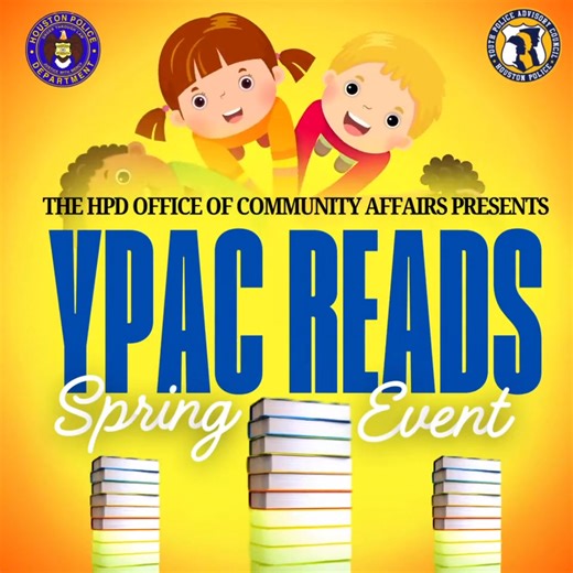 📚✨ Come hear young voices with big stories at the YPAC Reads Spring Event this Saturday! Fun, storytelling, and inspiration for all ages. Don’t miss it! 🎉 Learn more about YPAC: 👉 loom.ly/AHgXmII | Houston Police Department