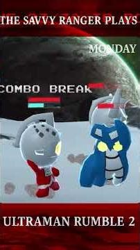 Ultraman Rumble 2 — 🌌 First punch of the week | The Savvy Ranger Plays