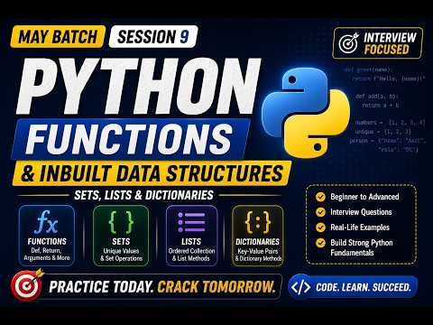 Python Functions & Data Structures Explained | Lists, Sets & Dictionaries| May Batch DE Roadmap #9