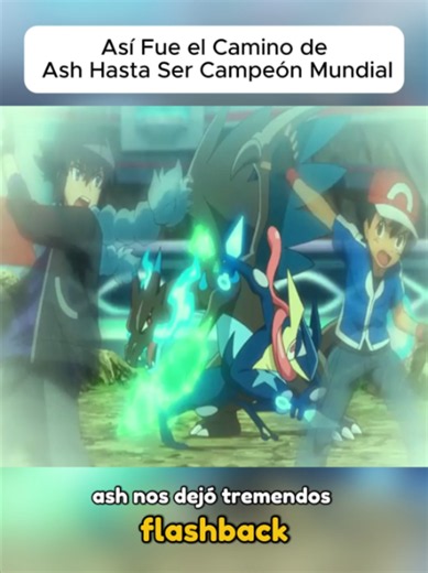Así Fue el Camino de Ash Hasta Ser Campeón Mundial 08 #Pokemon #Ash #Campeon #Anime #Animacion #AnimeCommunity #Pikachu #Camino #Hasta #Mundial #AnimeTok #PokemonFans