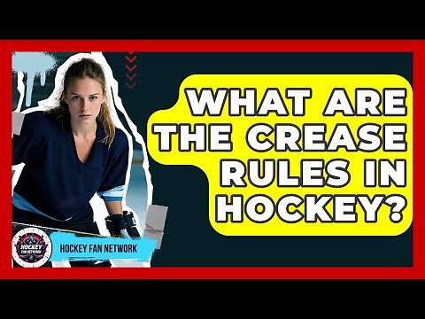 What Are The Crease Rules In Hockey? - Hockey Fan Network