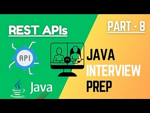 #8/8 | REST APIs | Java Developer Interview Questions | Java Developer Preparation | Beginners