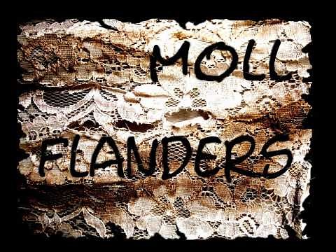 MOLL FLANDERS - The Fortunes and Misfortunes of the Famous Adventuress (Part 1)