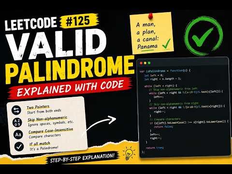 LeetCode 125: Valid Palindrome | Beginner Friendly JavaScript Tutorial