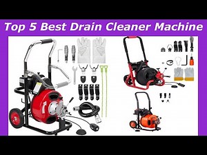 Top 5 Best Drain Cleaner Machine in 2025! Reviews & Buying Guide!