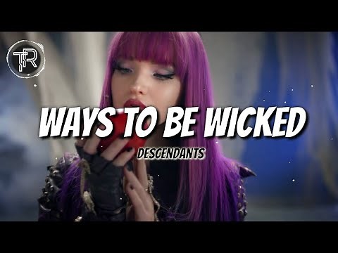 Ways to Be Wicked (from Descendants 2) [Lyrics Video]