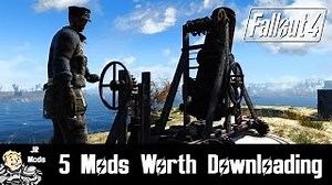 Fallout 4 Mods - 5 Mods Worth Downloading