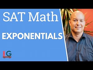 SAT Math Tip- Exponential Functions – SAT Prep