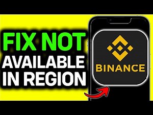 FIXED 2025! Binance Not Available In Your Region iPhone/Android