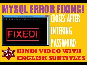 Repair/Fix: MySQL command line closes after entering password. [HINDI] (English Subtitles Inside)