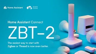 Home Assistant Connect Zbt 2 Product Launch The Best Just Got Better Home Assistant Mp3 & Mp4 Download