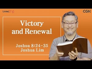 Victory and Renewal (Joshua 8:24-35) Living Life 11/25/2025 Daily Devotional Bible Study