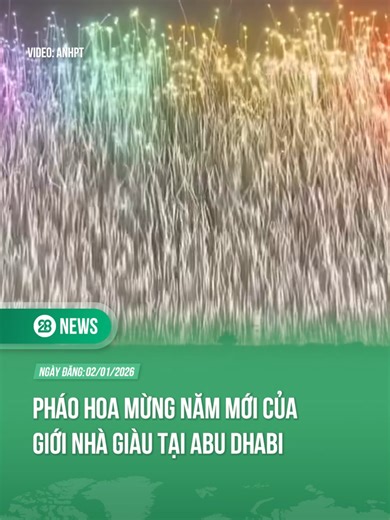 Pháo hoa mừng năm mới 2026 ở Abu Dhabi
