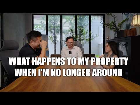 What happens to my properties when I die?