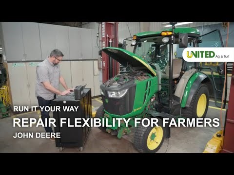 Run It Your Way - Repair Flexibility for Farmers - John Deere