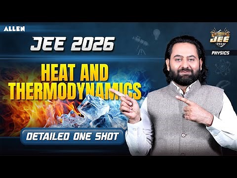 Heat and Thermodynamics One Shot 🔥| Mission JEE 2026 | Physics by Anadi Sir | ALLEN